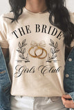 THE BRIDE GIRLS CLUB Graphic T-Shirt