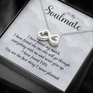 To My Soulmate - I Have Found My Match - Infinity Hearts - MeriMeriShop