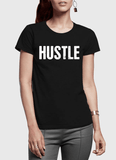 Hustle Half Sleeves Women T-shirt - MeriMeriShop